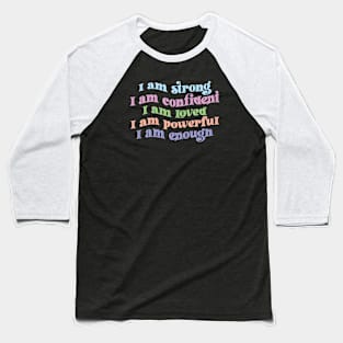 Colorful affirmations Baseball T-Shirt